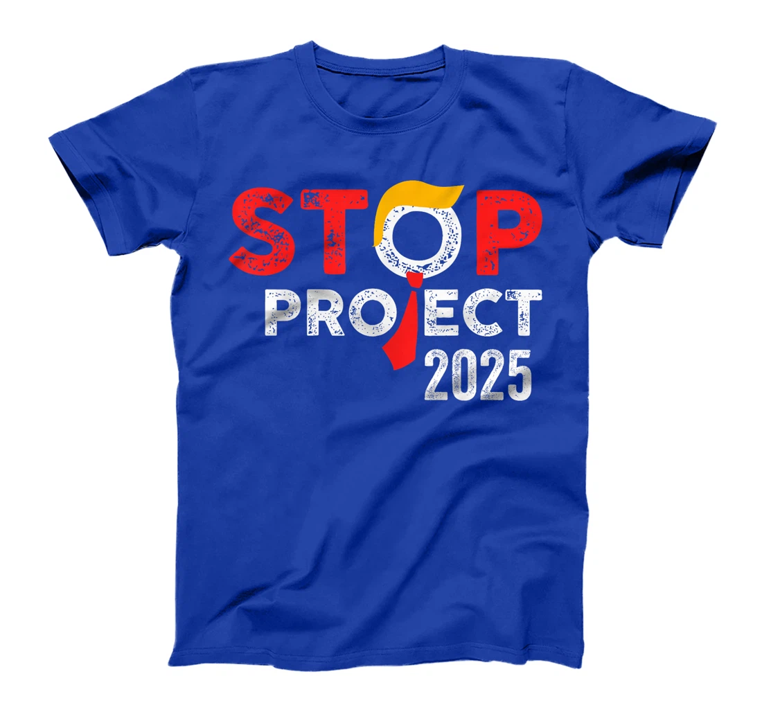 Stop Project 2025 Trump's Project Anti Trump T-Shirt