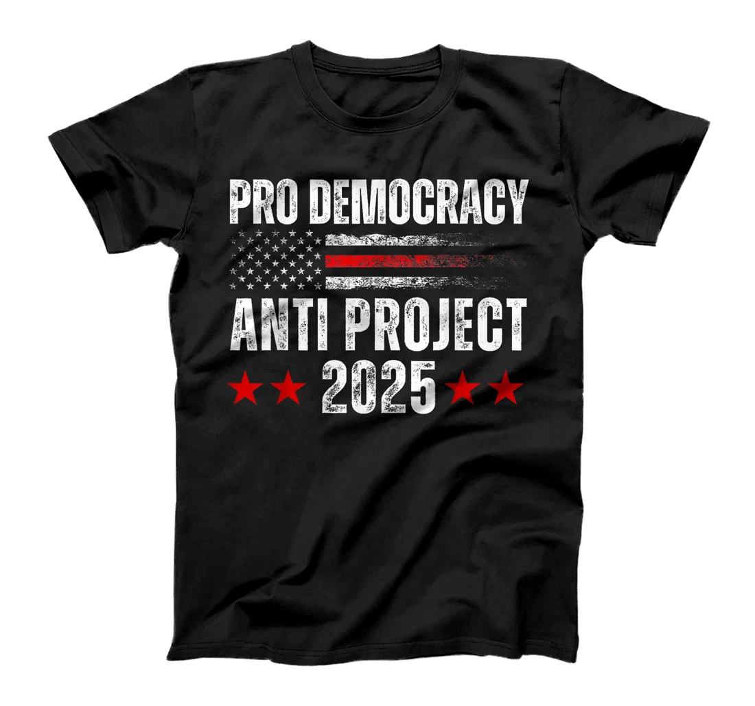 Pro Democracy Anti Project 2025 Stop Project 2025 Anti Trump T-Shirt