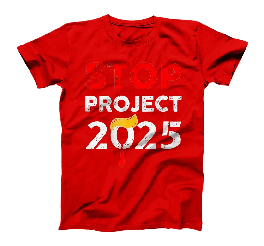 Trump Stop Project 2025 Premium T-Shirt