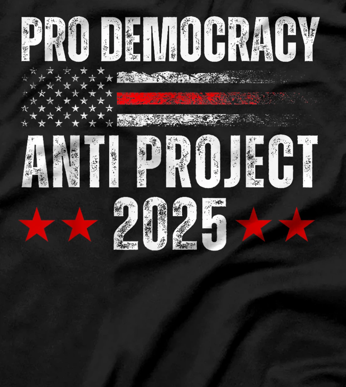 Pro Democracy Anti Project 2025 Stop Project 2025 Anti Trump T-Shirt