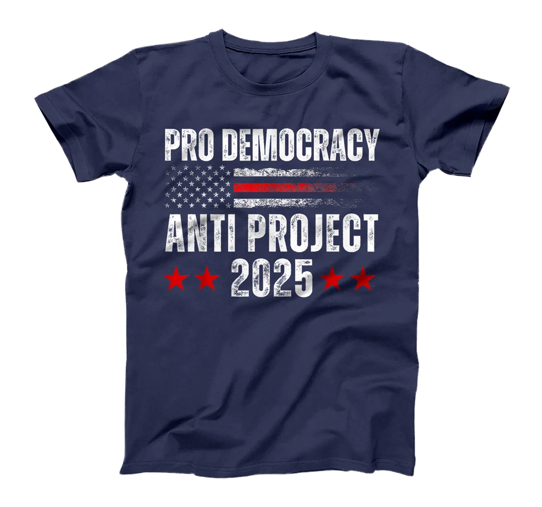 Pro Democracy Anti Project 2025 Stop Project 2025 Anti Trump T-Shirt