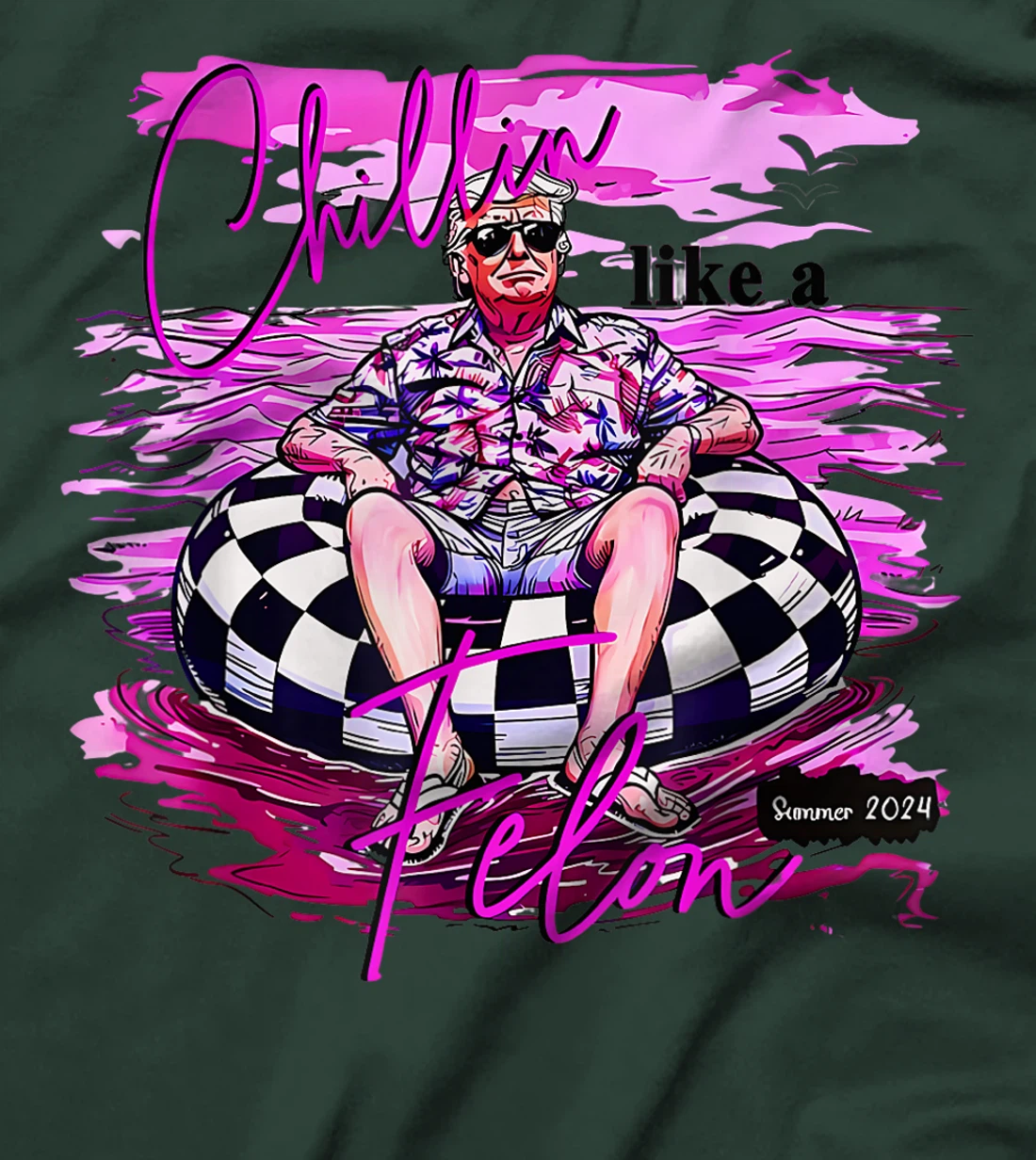 President Donald Trump Chillin' Like A Felon Summer 2024 T-Shirt