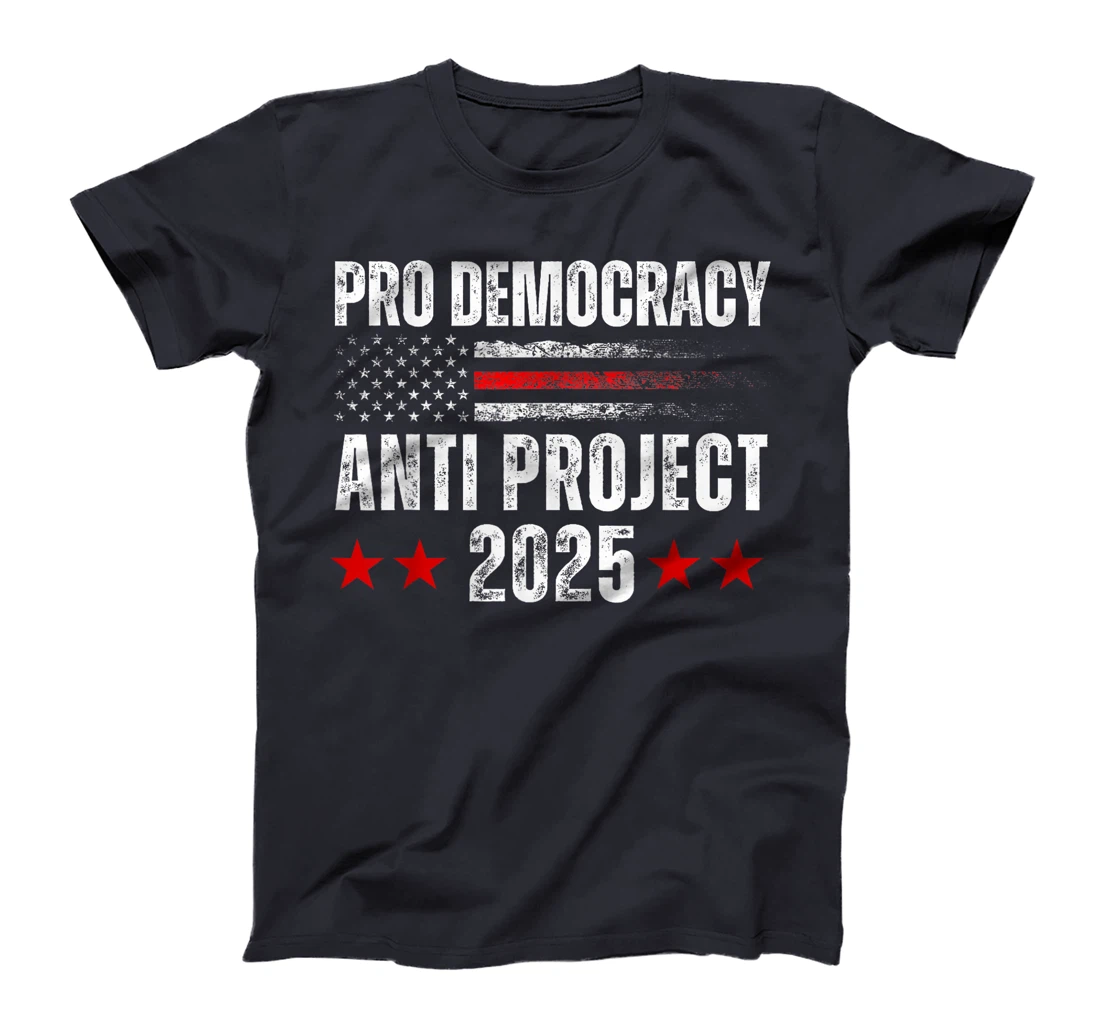 Pro Democracy Anti Project 2025 Stop Project 2025 Anti Trump T-Shirt