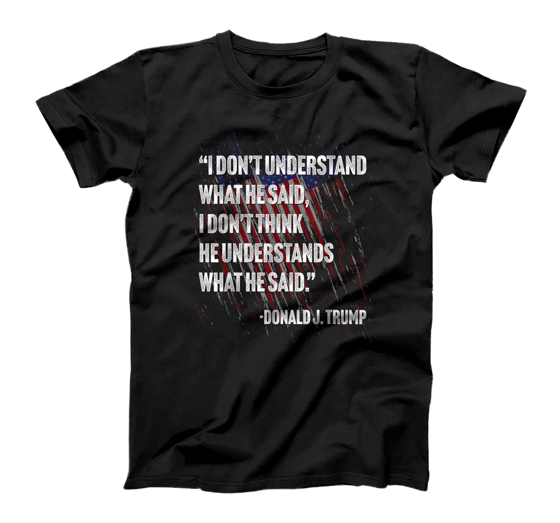 Trump Biden Presidential Debate 2024 Funny Quote T-Shirt