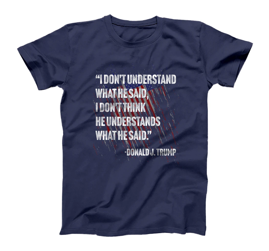Trump Biden Presidential Debate 2024 Funny Quote T-Shirt