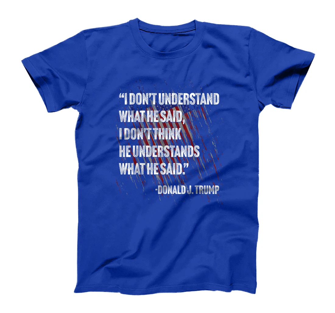 Trump Biden Presidential Debate 2024 Funny Quote T-Shirt