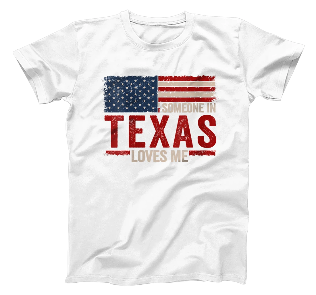 Womens Someone In Texas Loves Me T-Shirt