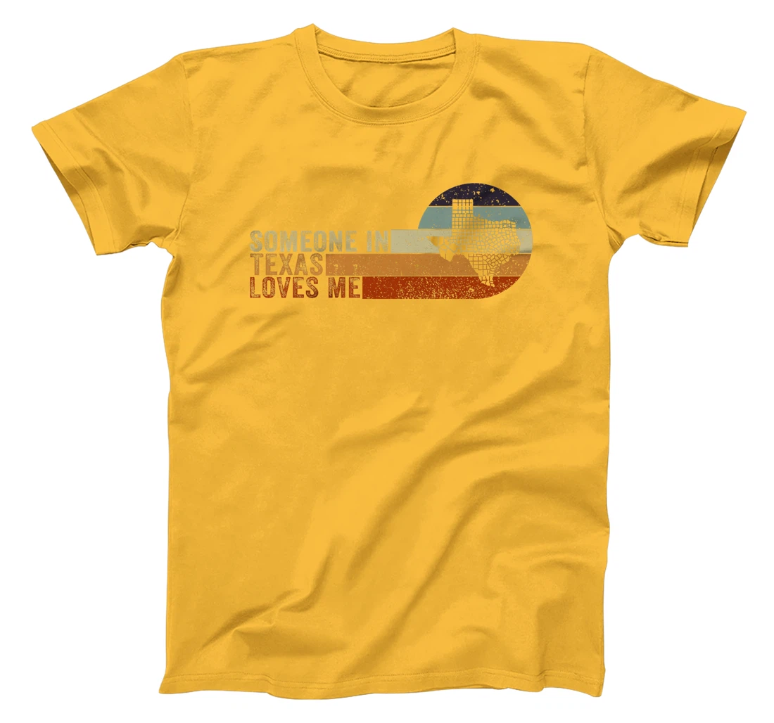 Someone In Texas Loves Me Lone Star State Premium T-Shirt