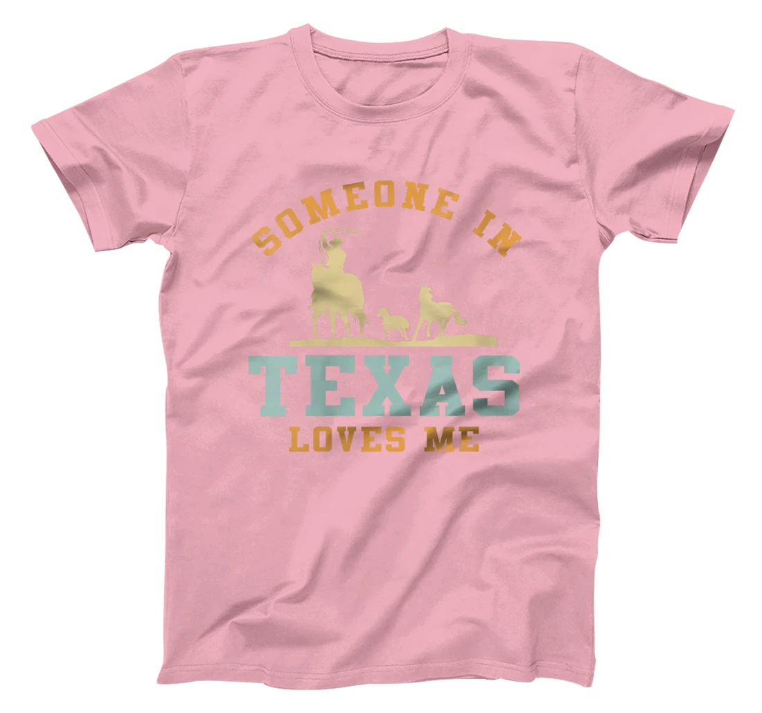 Womens Someone In Texas Loves Me T-Shirt