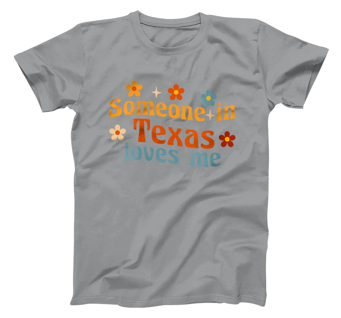Womens Someone In Texas Loves Me T-Shirt