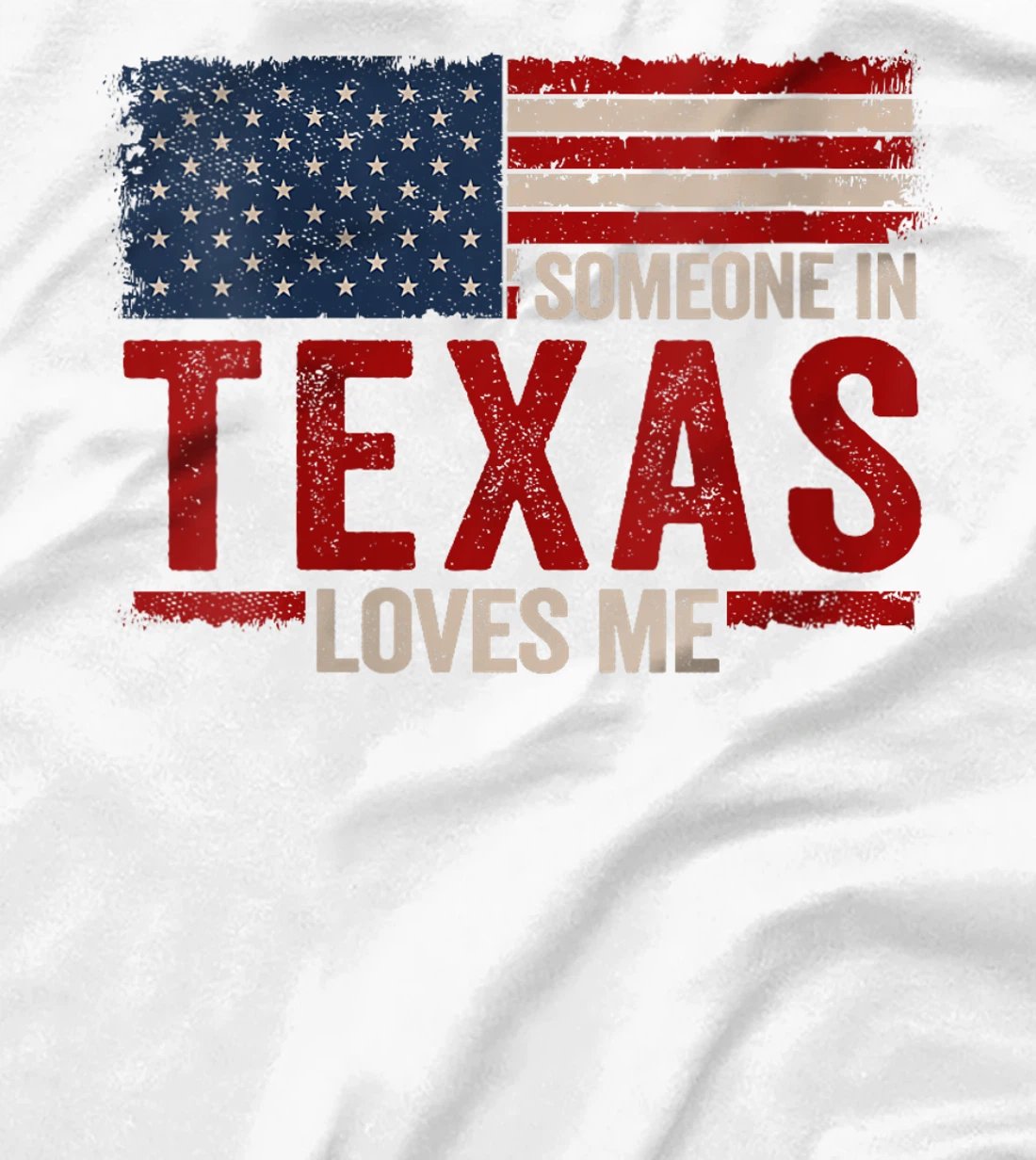 Womens Someone In Texas Loves Me T-Shirt