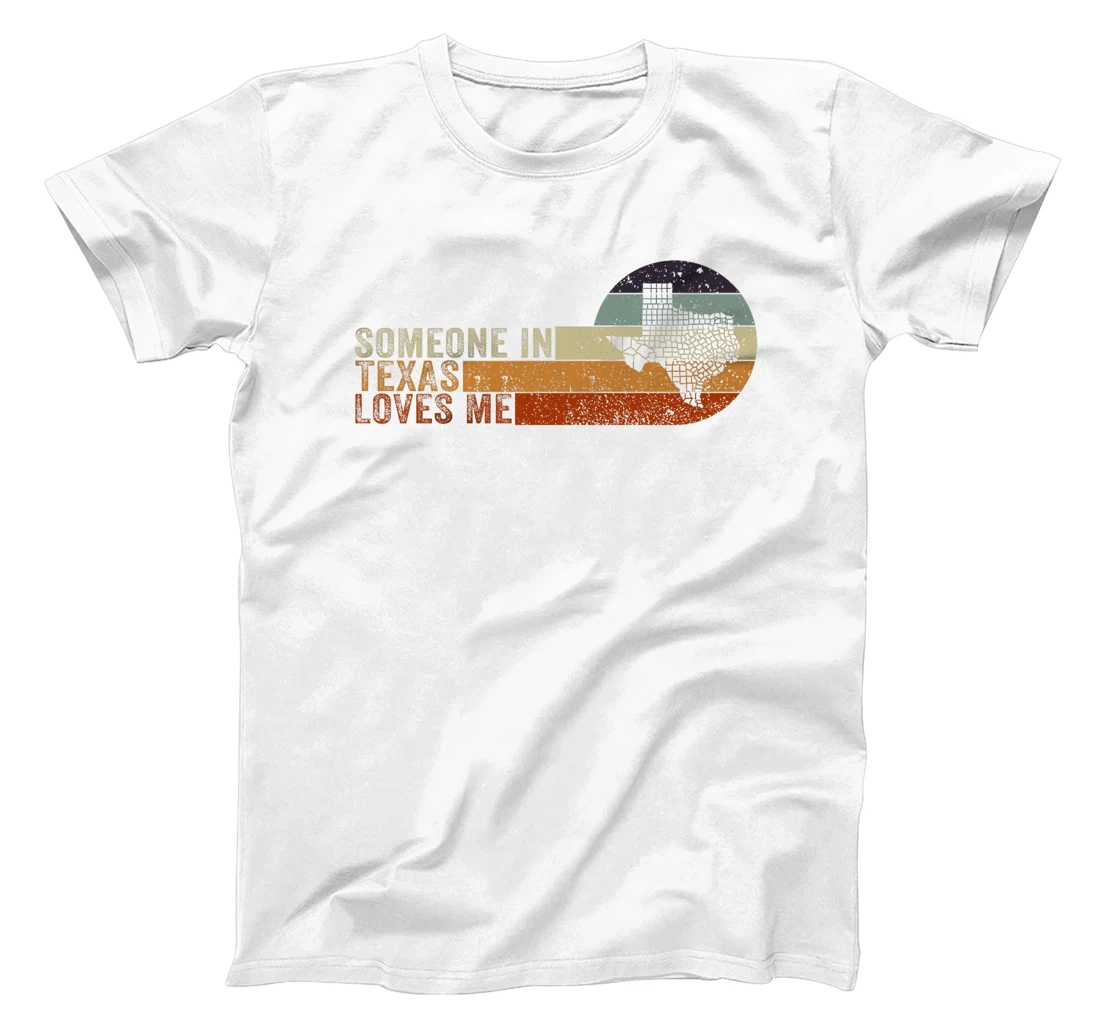 Someone In Texas Loves Me Lone Star State Premium T-Shirt