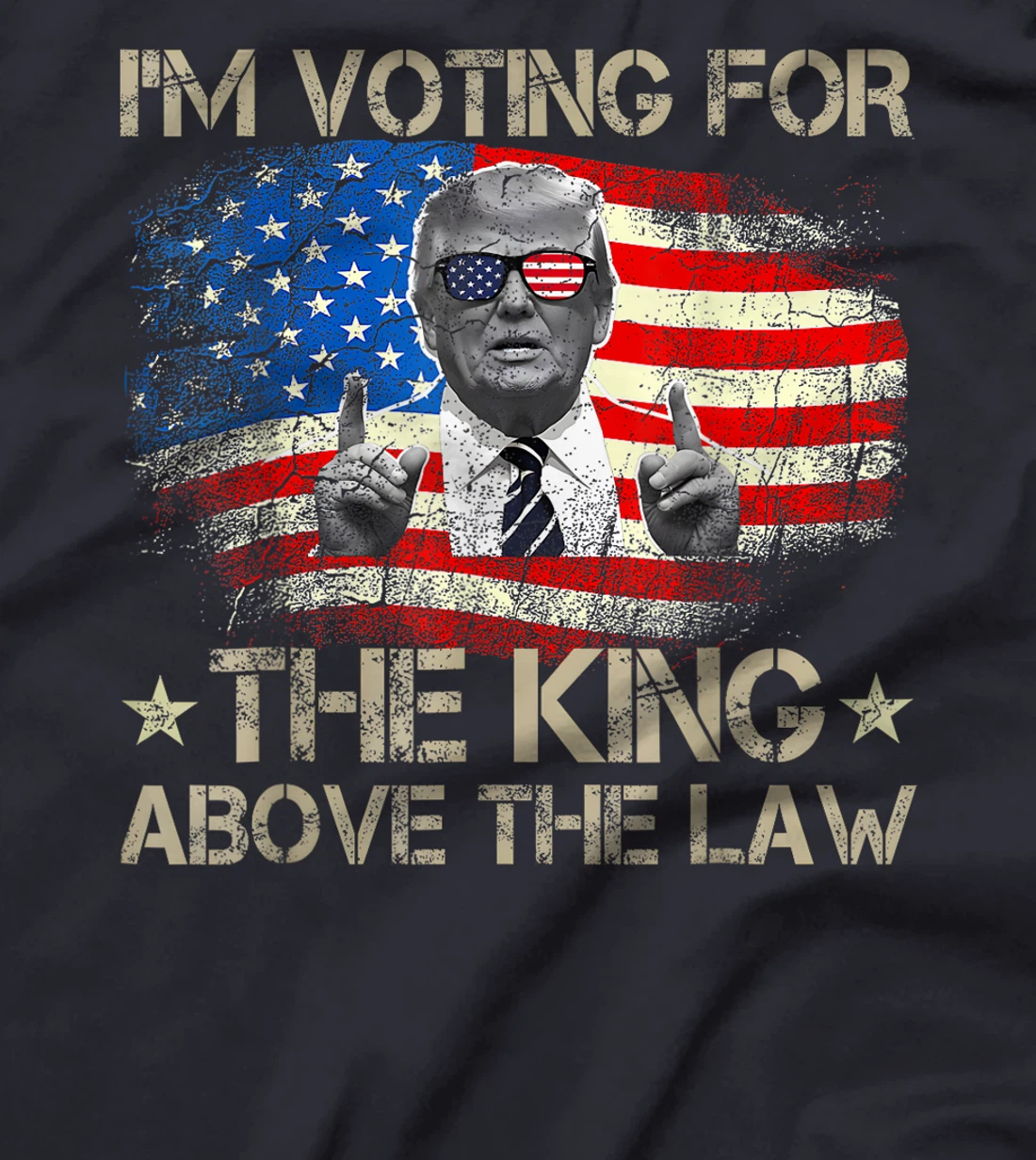 I'm Voting Trump 2024 King Above the Law T-Shirt