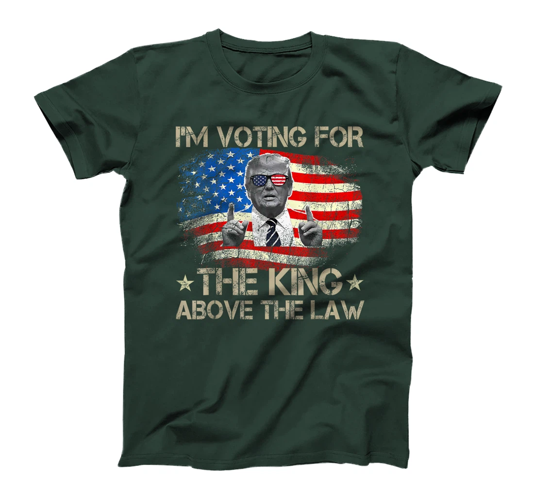 I'm Voting Trump 2024 King Above the Law T-Shirt