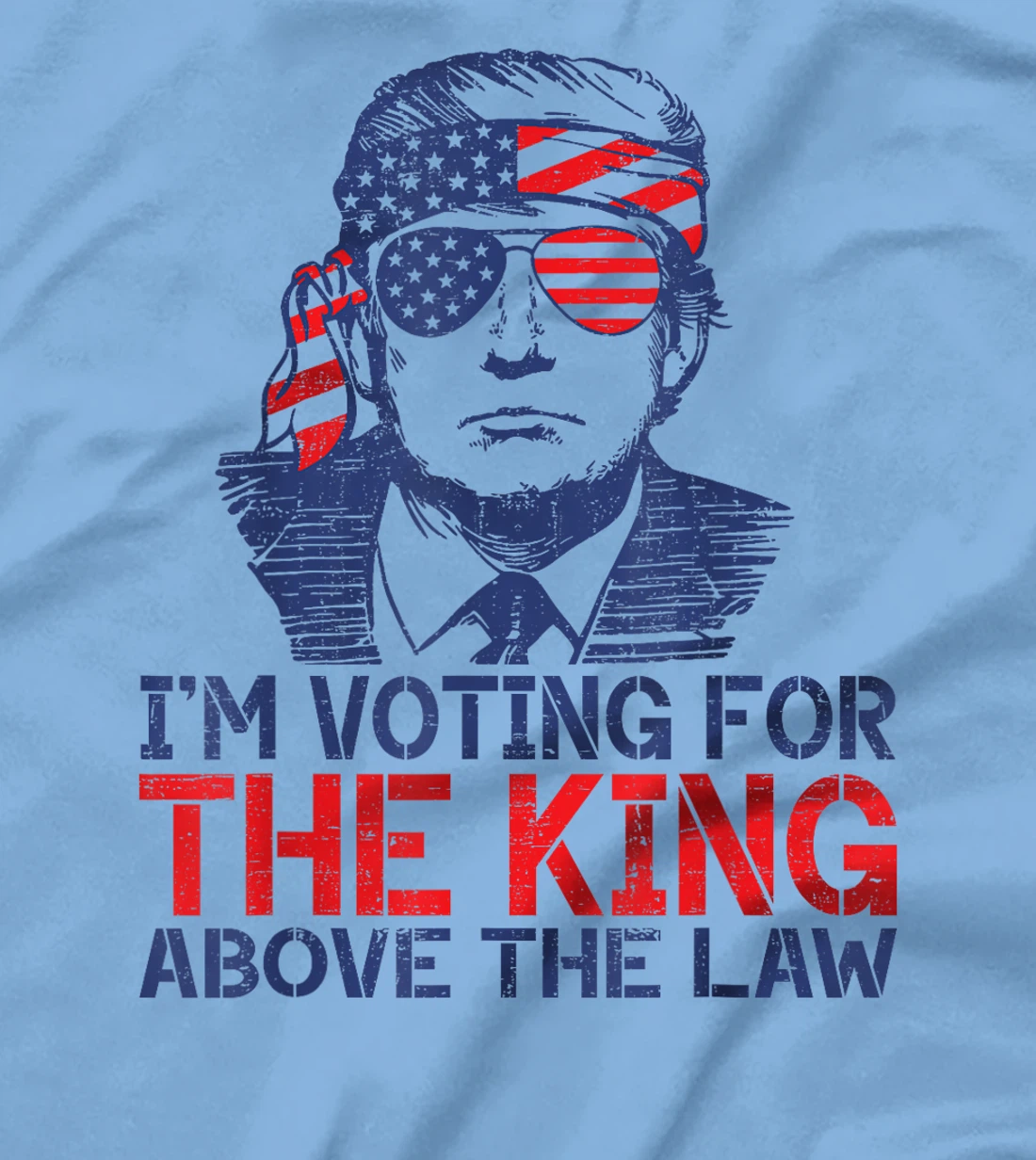 I'm Voting For The King Above The Law Funny Trump Immunity T-Shirt