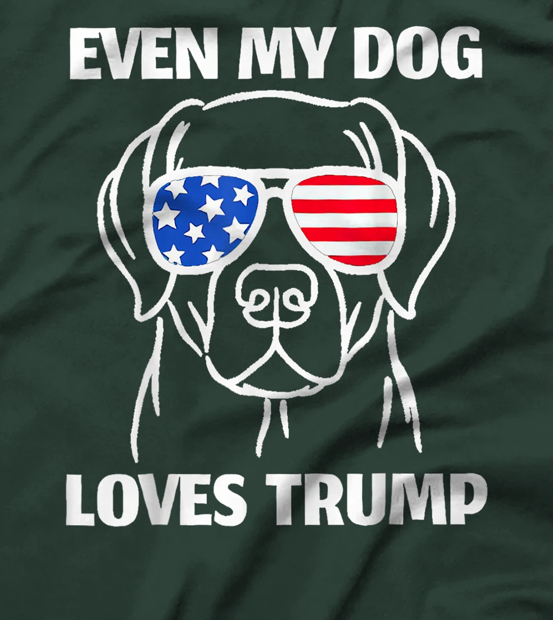 Labrador Dog Sunglasses USA Flag Even My Dog Loves Trump T-Shirt