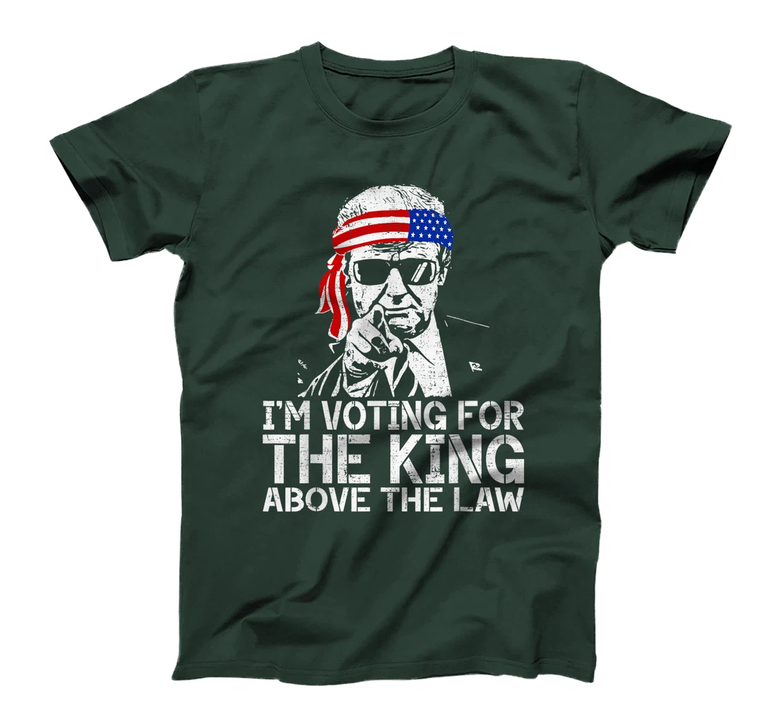 I'm Voting For The King Above The Law Funny Trump Immunity T-Shirt