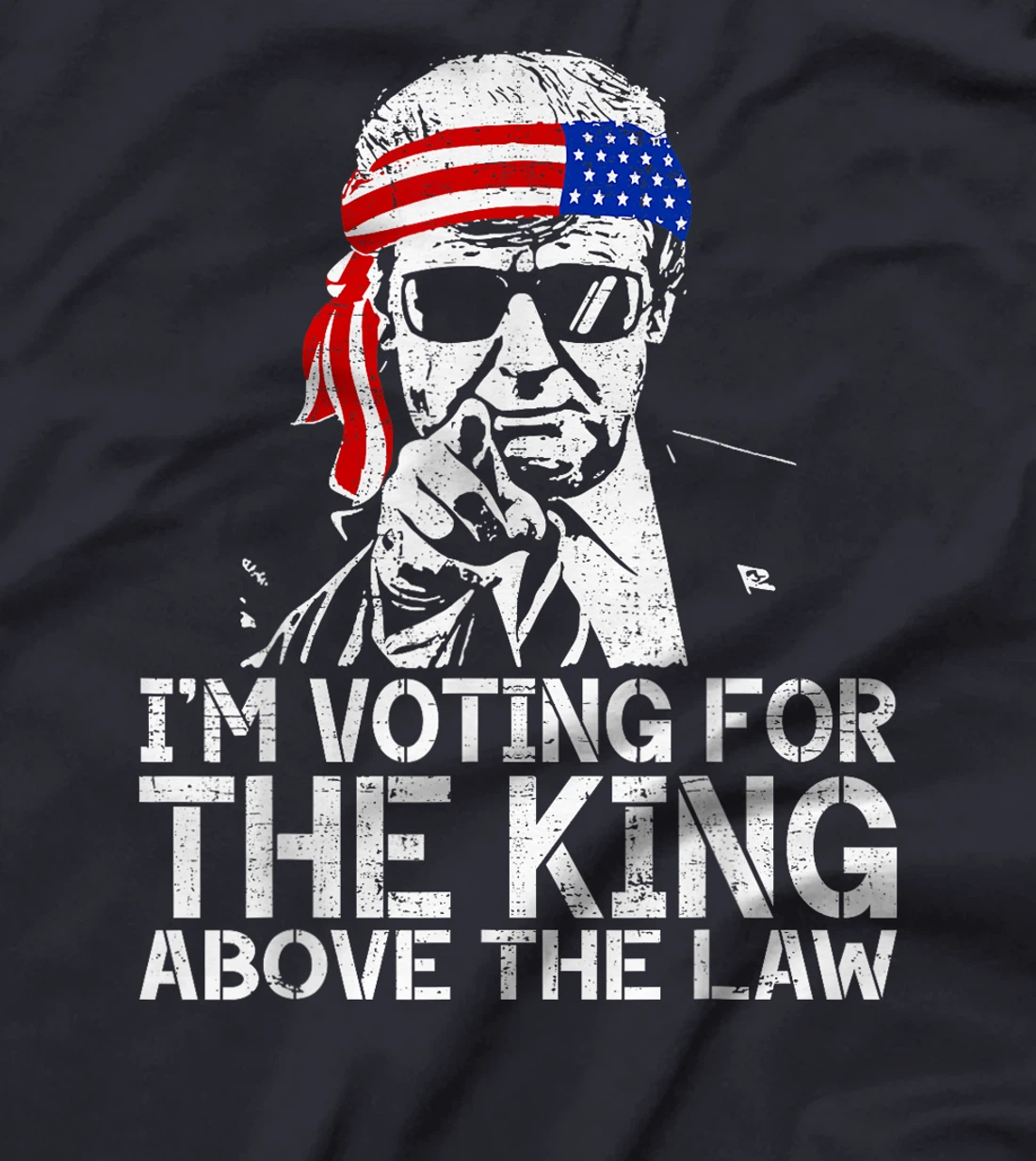 I'm Voting For The King Above The Law Funny Trump Immunity T-Shirt