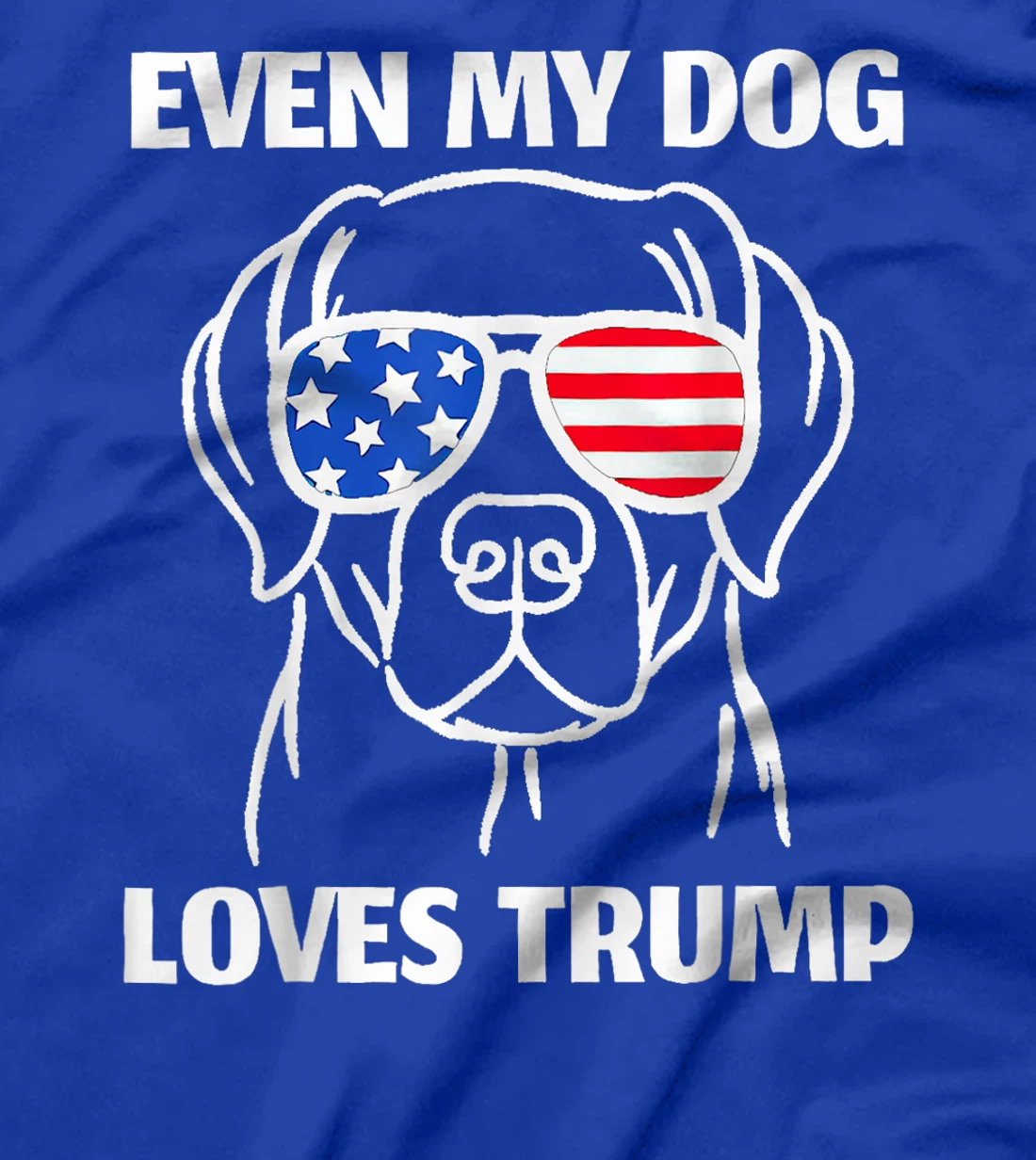 Labrador Dog Sunglasses USA Flag Even My Dog Loves Trump T-Shirt