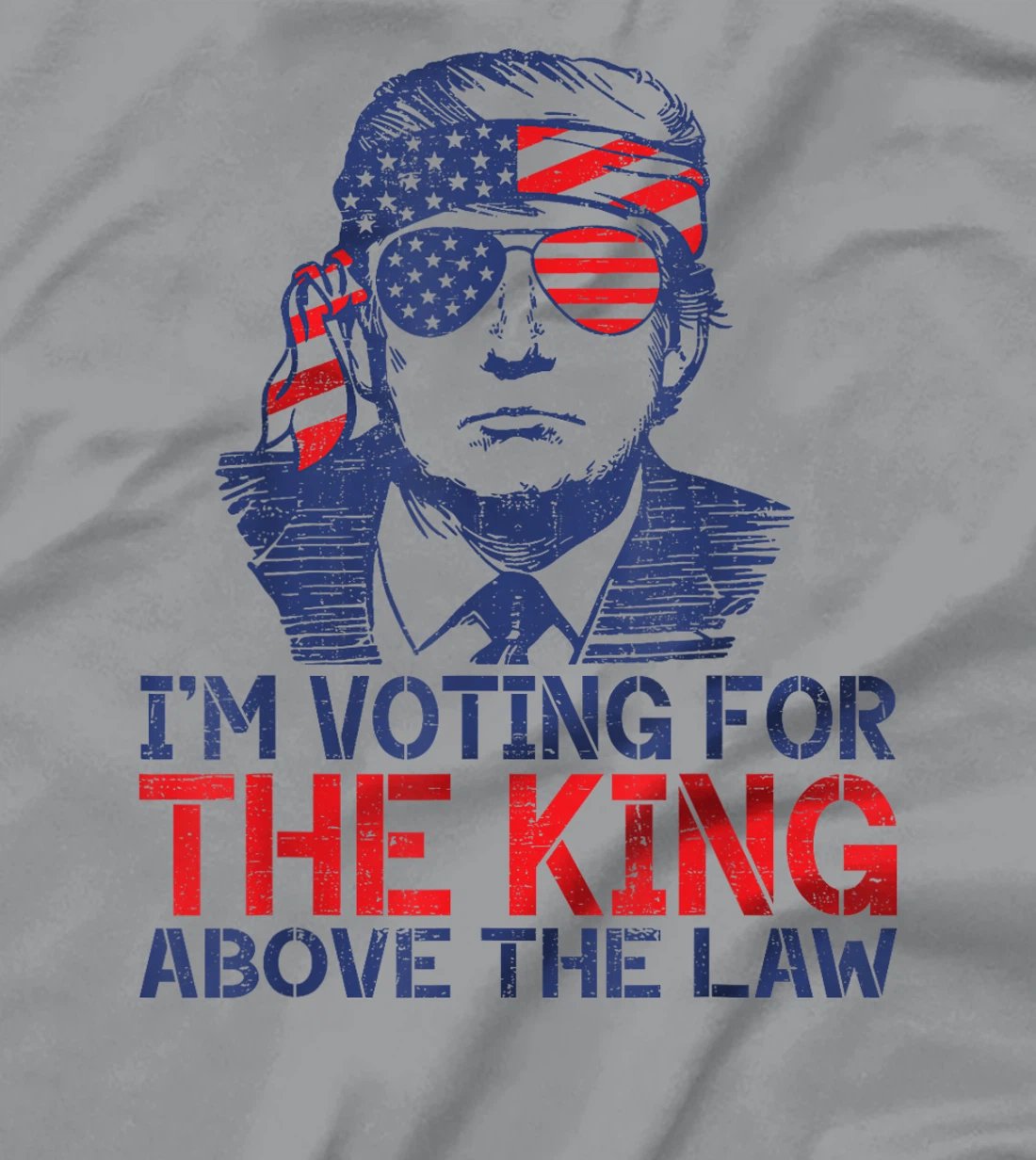 I'm Voting For The King Above The Law Funny Trump Immunity T-Shirt
