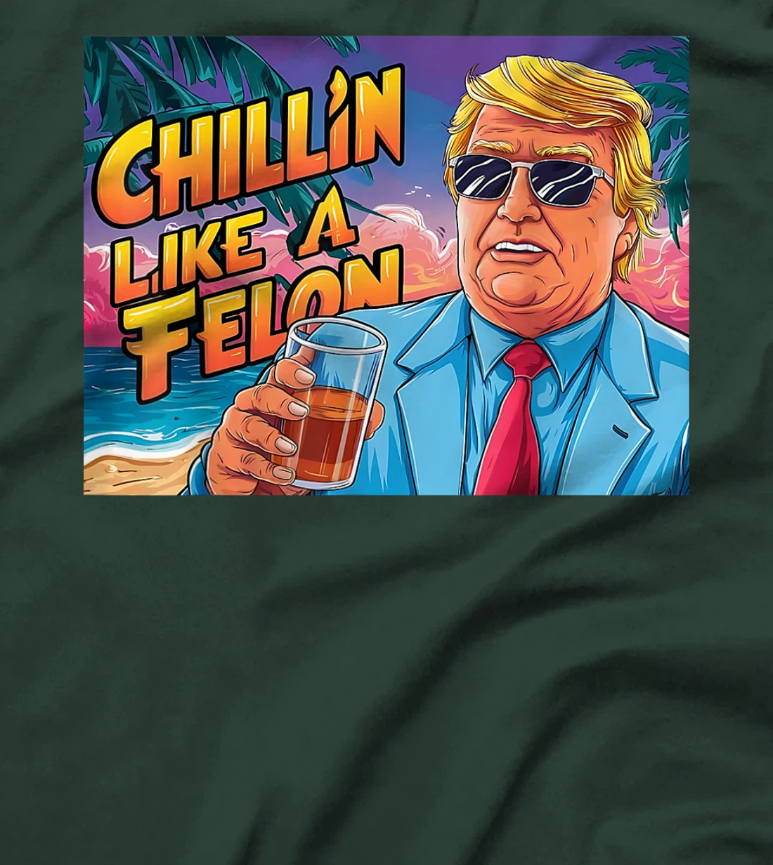 Chillin Like Trump T-Shirt