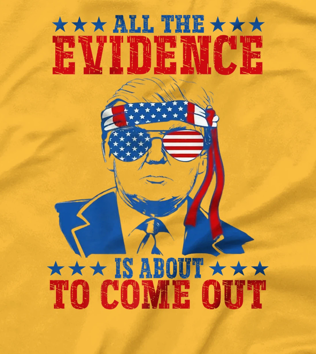 Trump All The Evidence Is About To Come Out Premium T-Shirt