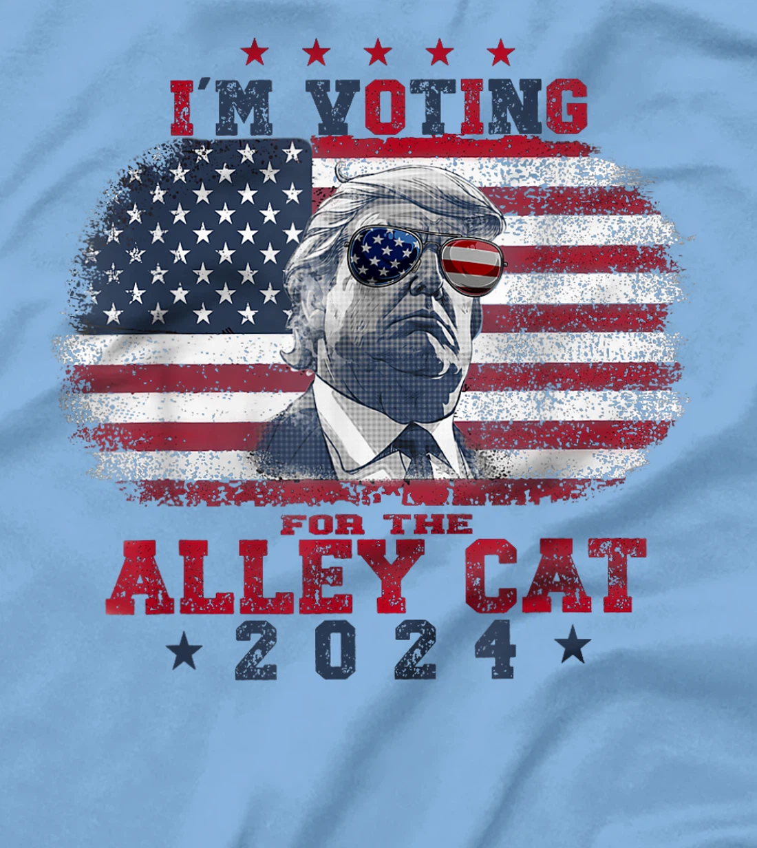 I'm Voting For The Alley Cat Funny Trump Alley Cat T-Shirt