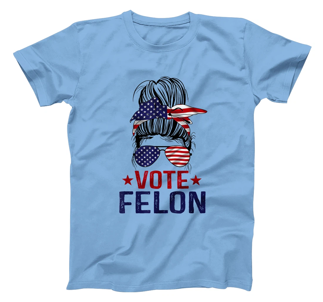 Vote Felon 2024 President Trump 45 47 Vote For The Felon T-Shirt