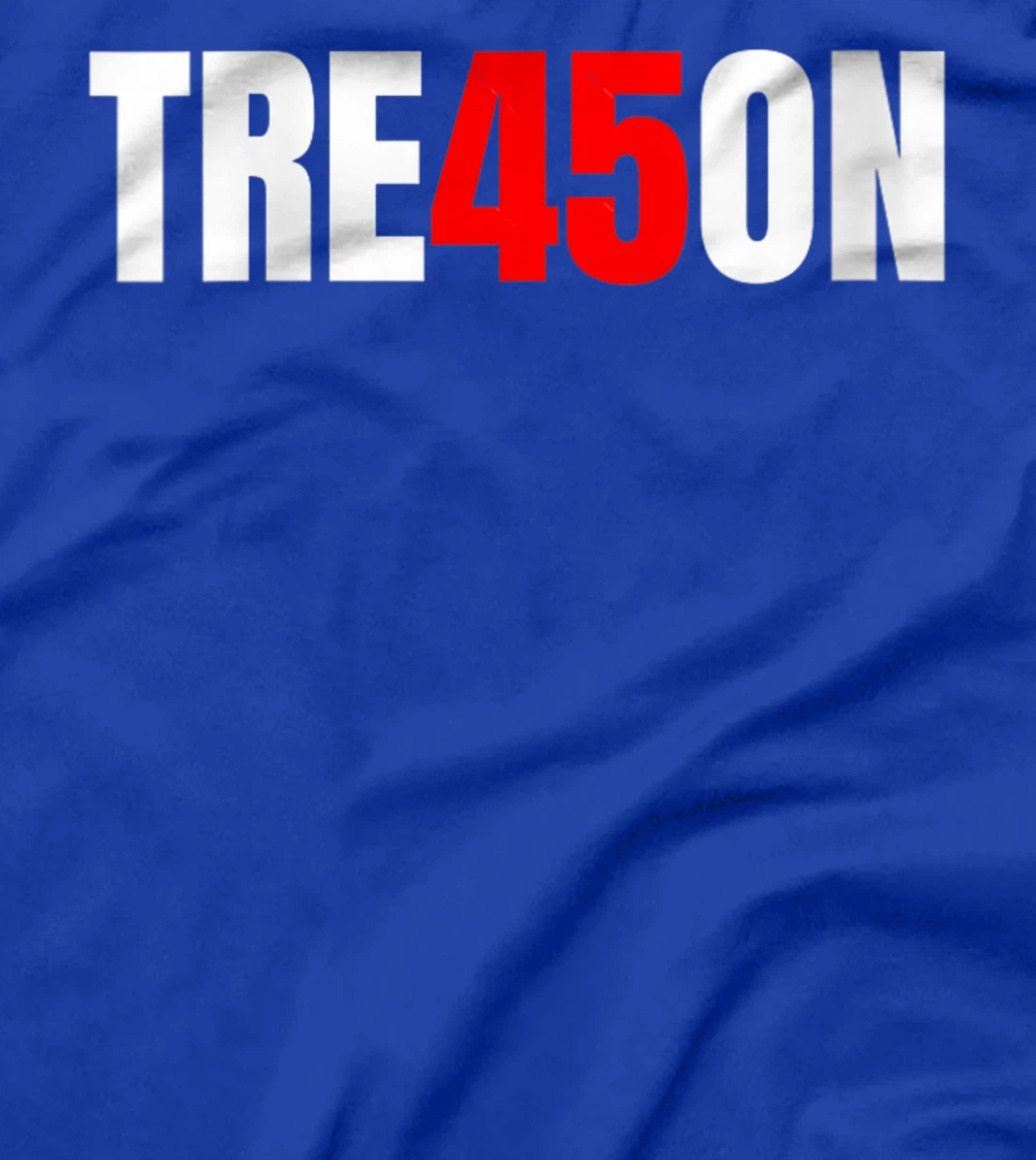 Womens Trump 2024 45 47 Vintage Tre45son Trump 45 Treason T-Shirt