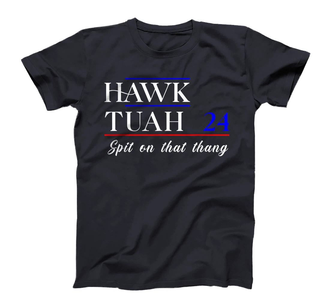 Hawk Tuah 2024 Election Supporter Patriotic Trump Design T-Shirt