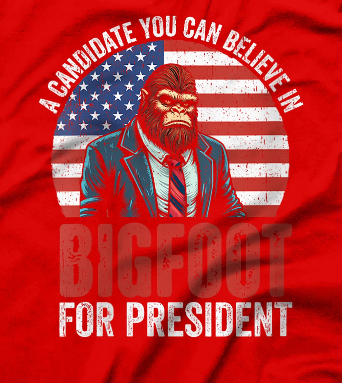 Womens Bigfoot for President, US Presidential Election Tee Trump T-Shirt