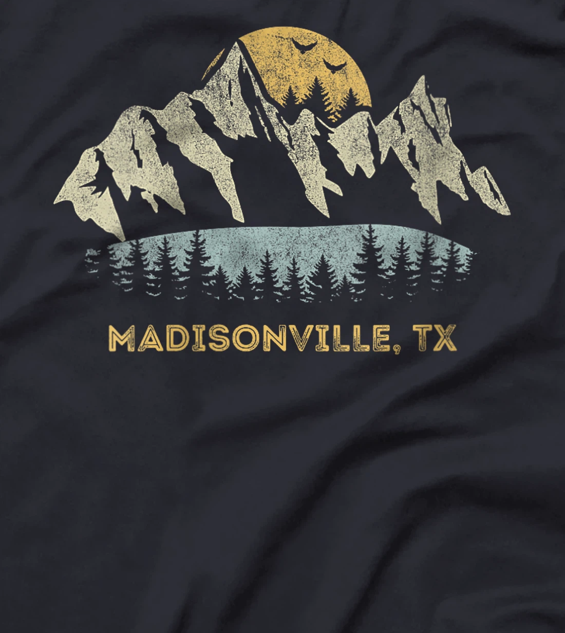 Womens Madisonville Texas Mountain Sunset Sunrise TX T-Shirt