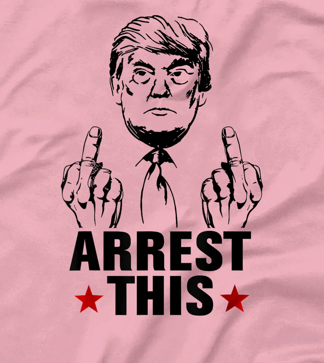 Arrest This Donald Trump 2024 Convicted Felon Pro Trump T-Shirt