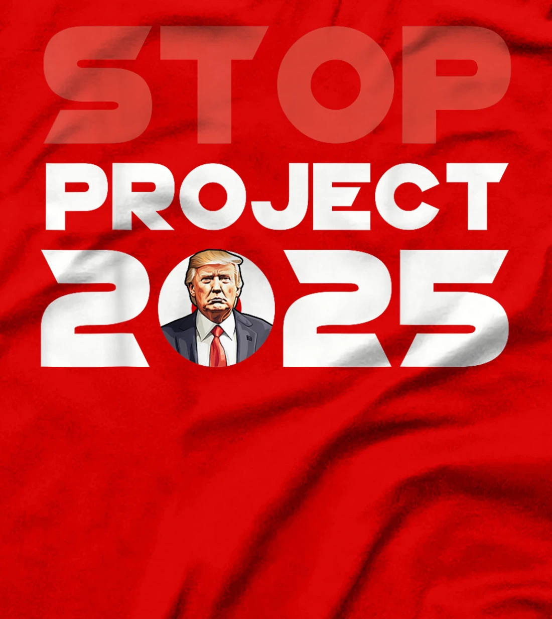 Stop Project 2025 Trump's Project Anti Trump Patriotic T-Shirt