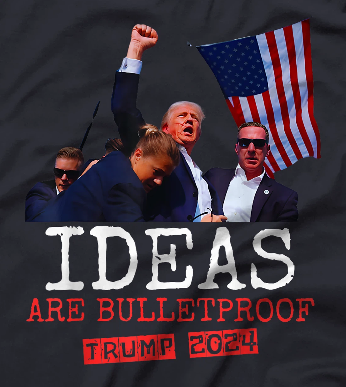 Trump Shirt 2024 Ideas Are Bulletproof Trump 2024 T-Shirt