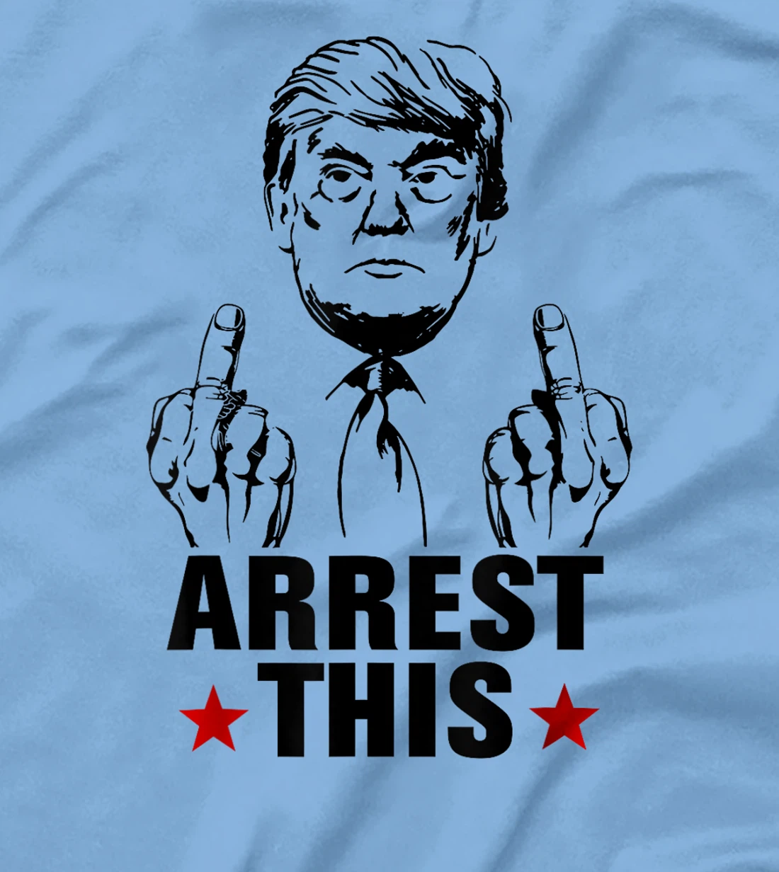 Arrest This Donald Trump 2024 Convicted Felon Pro Trump T-Shirt