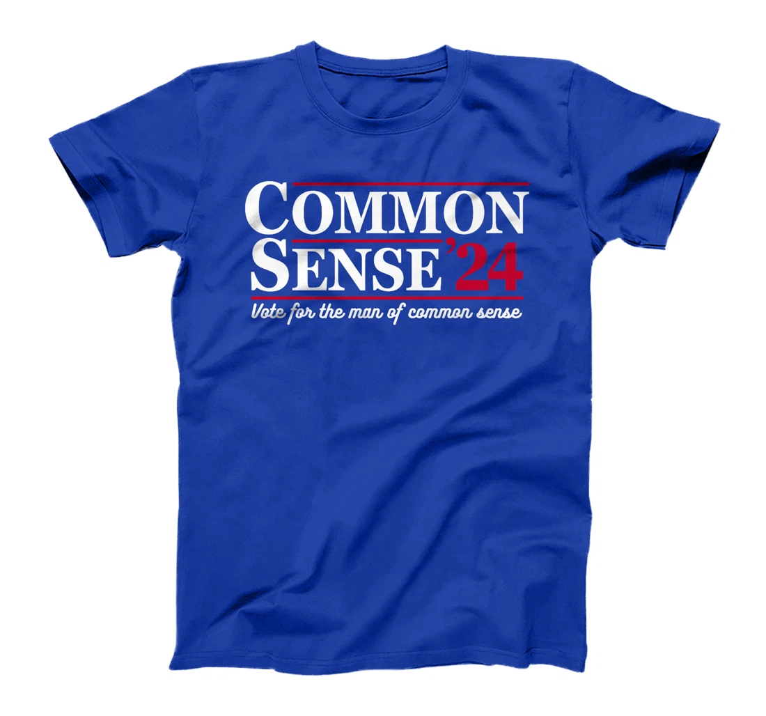 Vote For The Man Of Common Sense President Trump 2024 MAGA Premium T-Shirt
