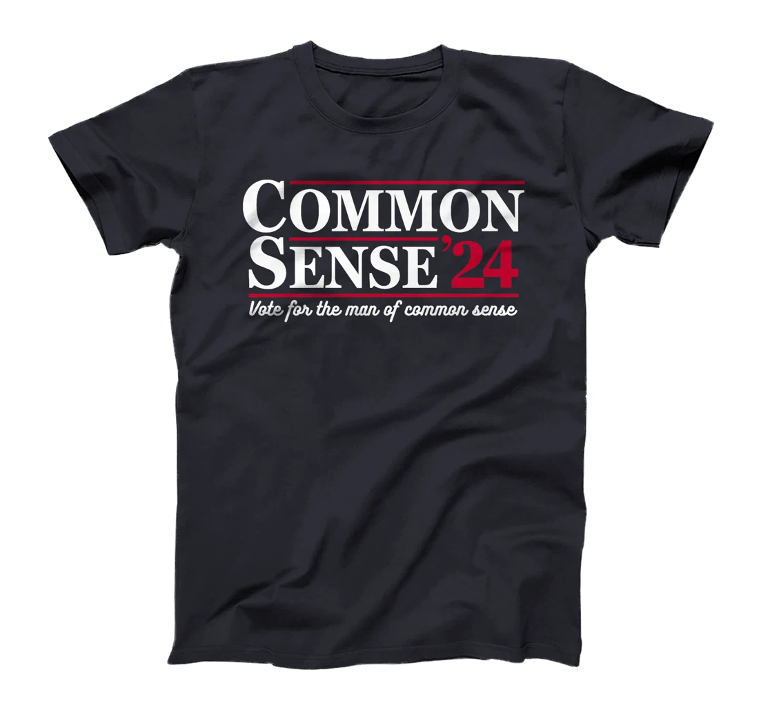 Vote For The Man Of Common Sense President Trump 2024 MAGA Premium T-Shirt