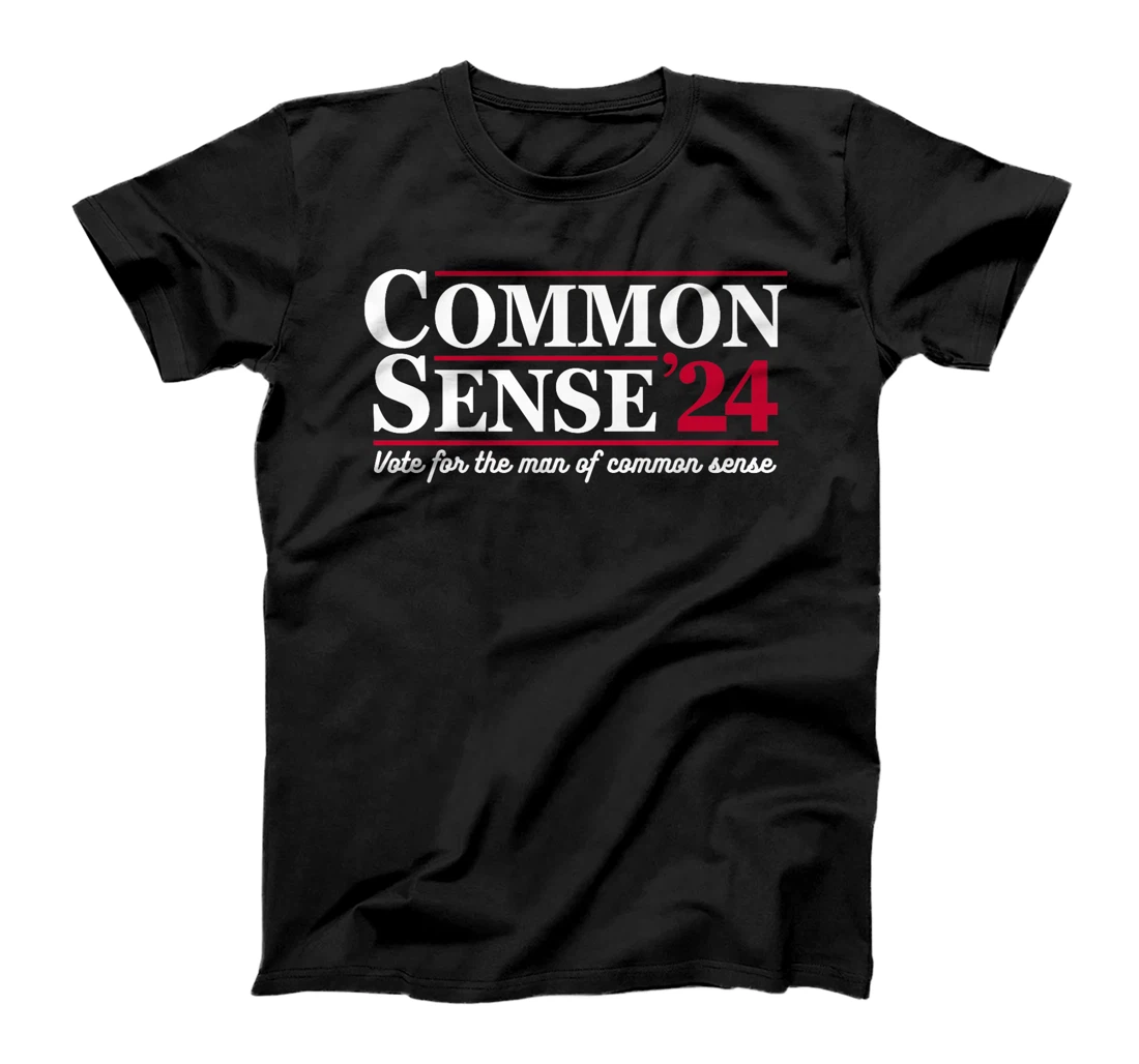 Vote For The Man Of Common Sense President Trump 2024 MAGA Premium T-Shirt