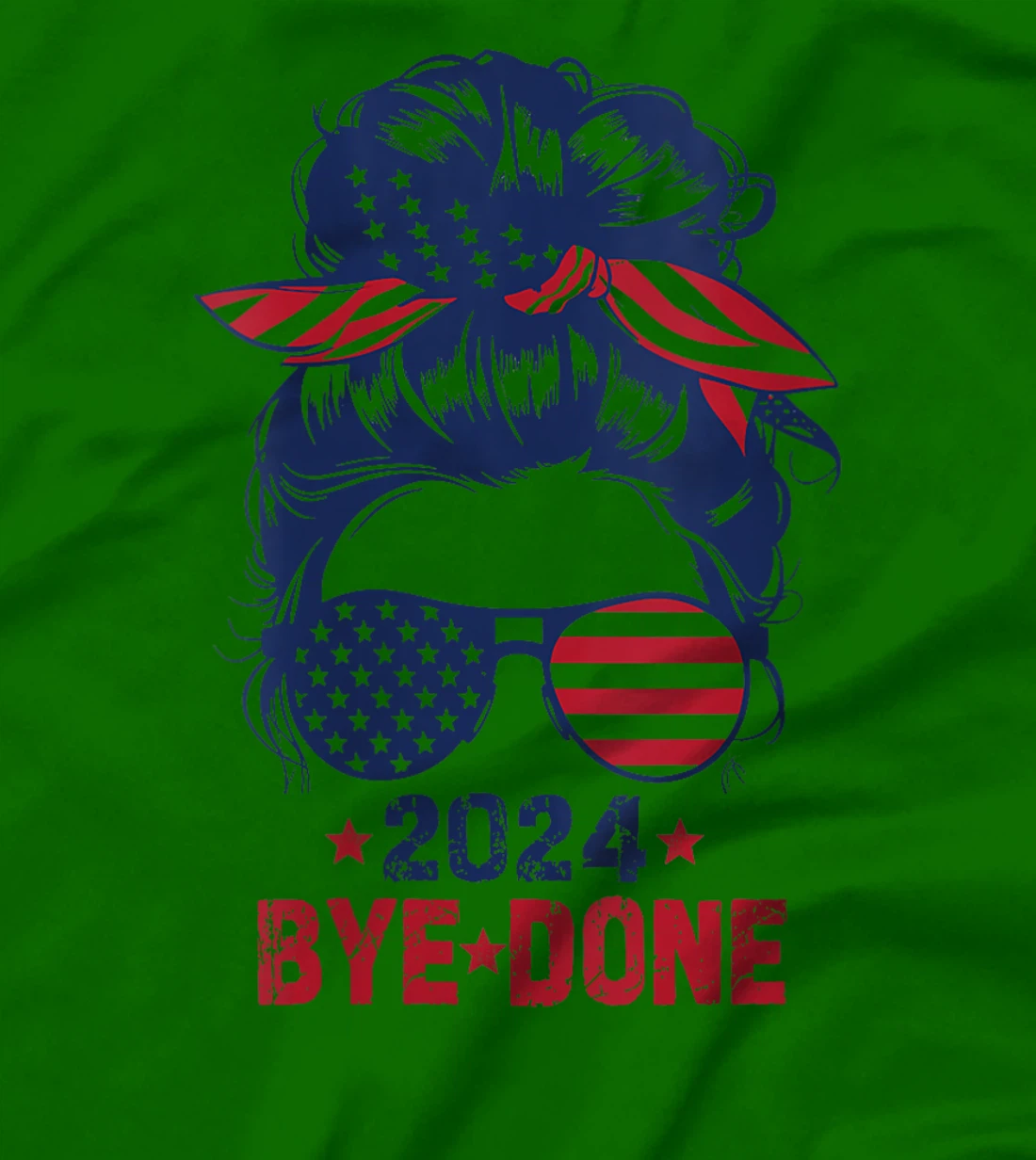 Womens Girl Bye-Done 2024 Funny Political Election Trump T-Shirt