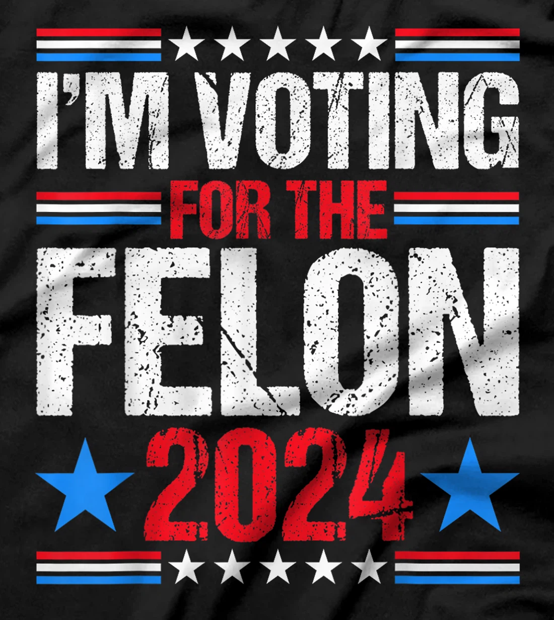 Vintage I'm Voting For The Felon 2024 Voting For Trump USA T-Shirt
