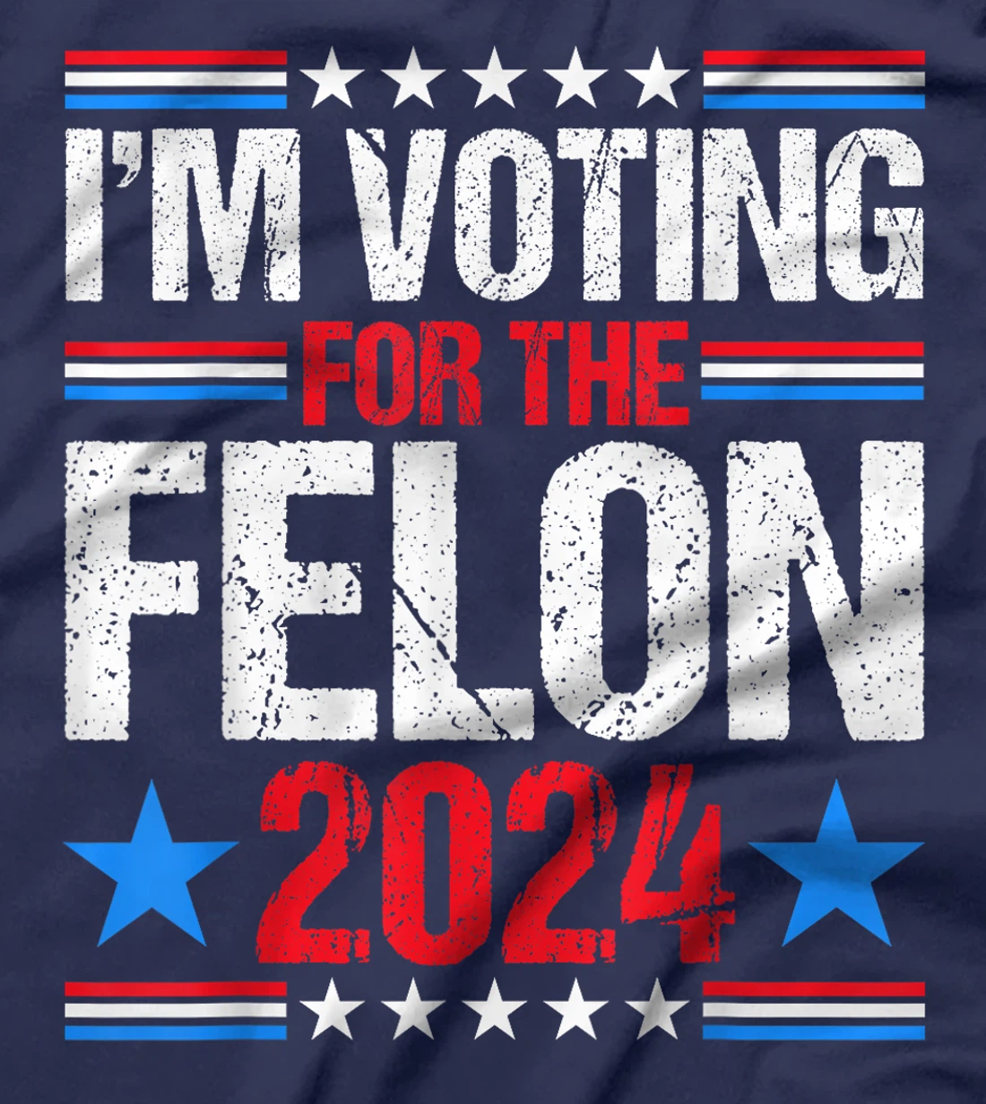 Vintage I'm Voting For The Felon 2024 Voting For Trump USA T-Shirt