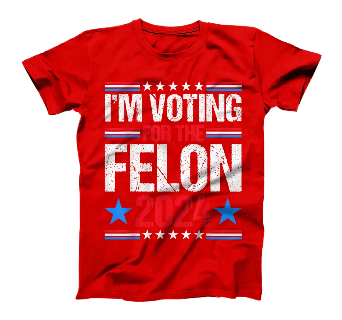 Vintage I'm Voting For The Felon 2024 Voting For Trump USA T-Shirt