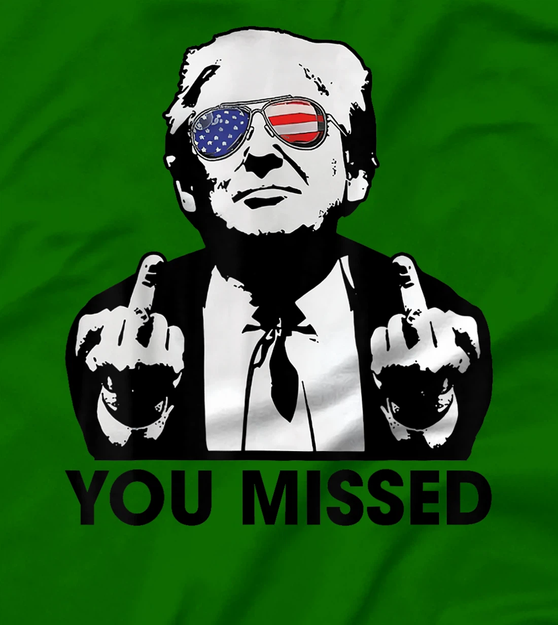 Trump You Missed Funny Trump 2024 T-Shirt