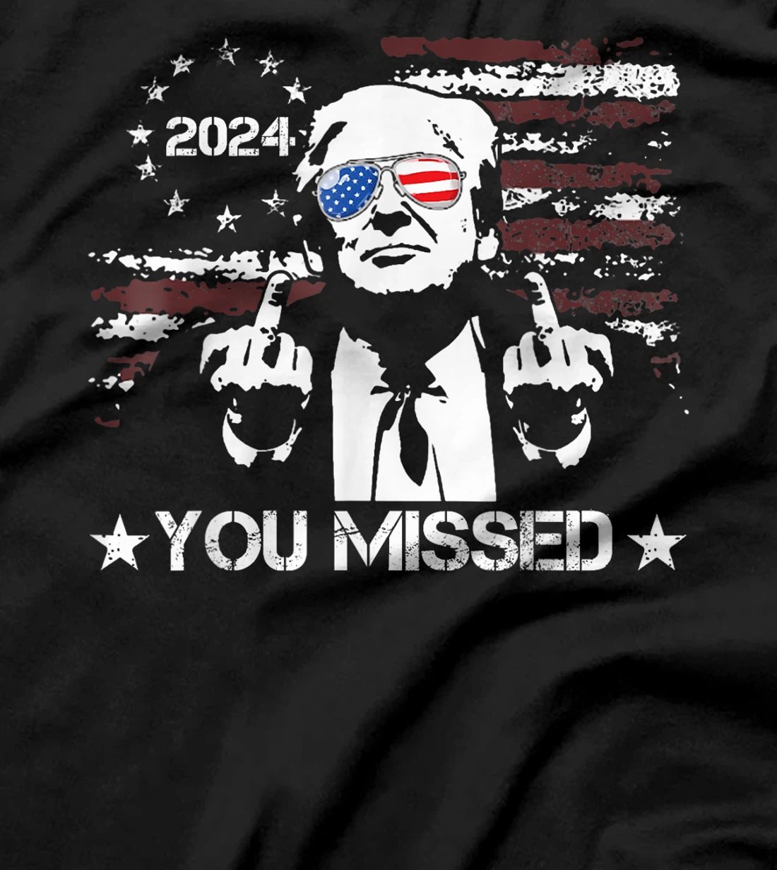 Trump You Missed Funny Trump 2024 T-Shirt