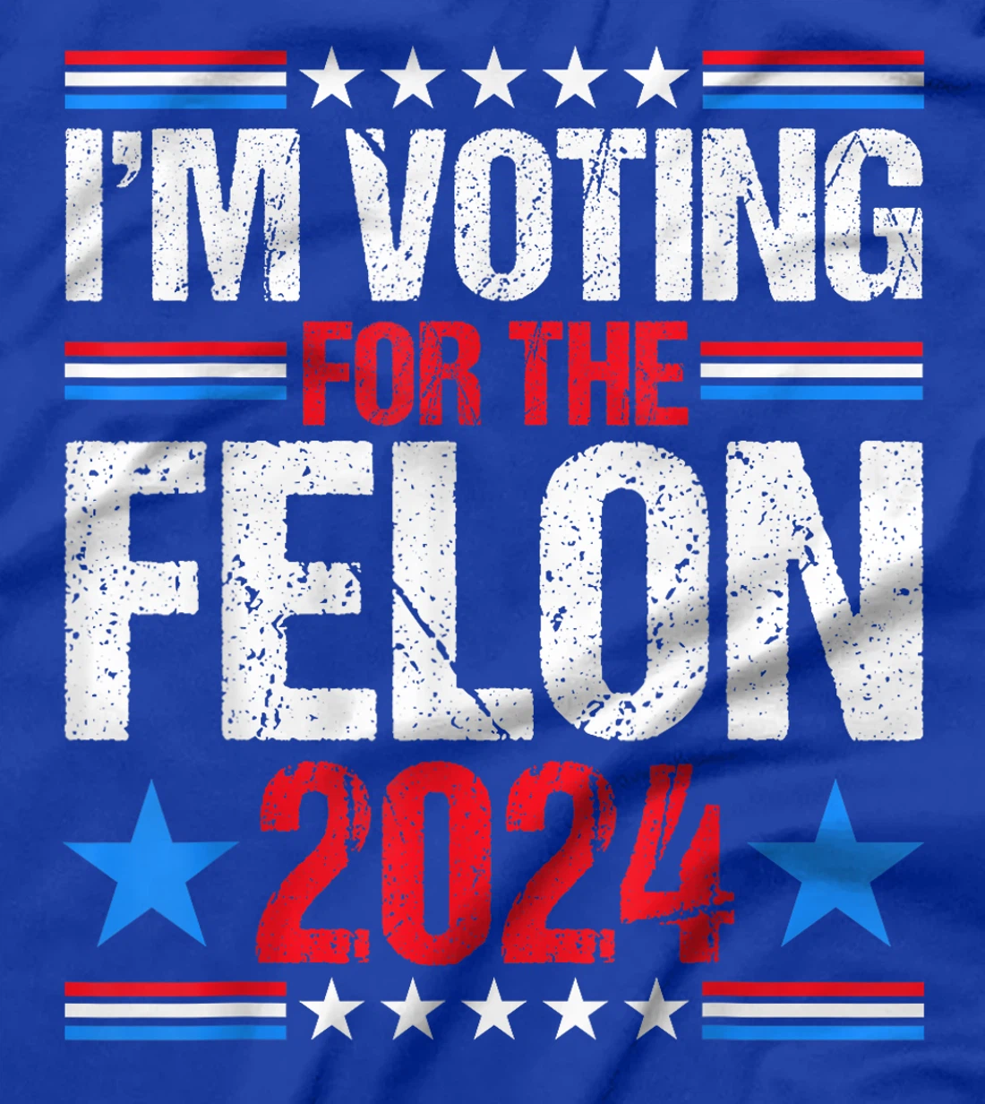 Vintage I'm Voting For The Felon 2024 Voting For Trump USA T-Shirt