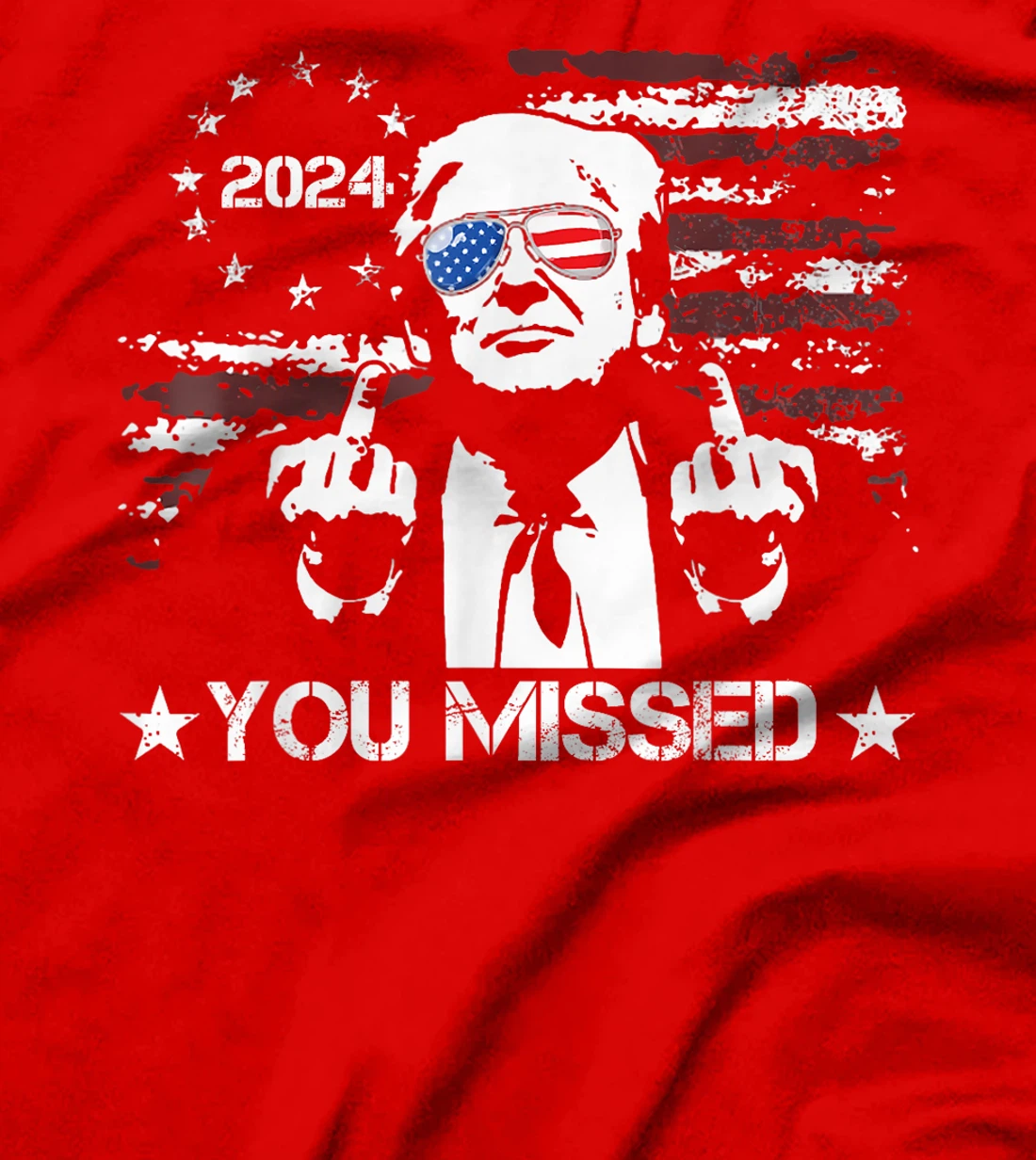 Trump You Missed Funny Trump 2024 T-Shirt