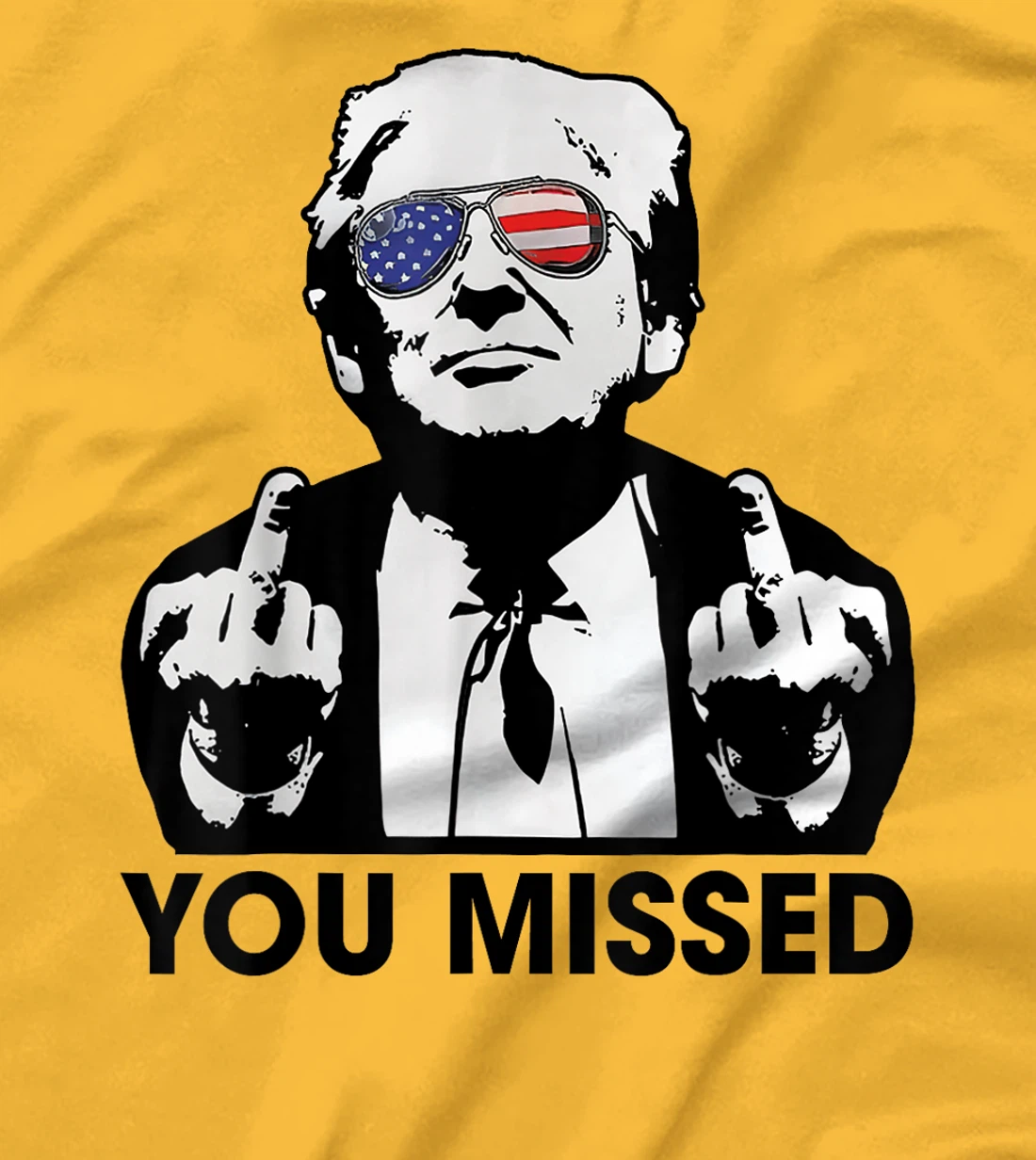 Trump You Missed Funny Trump 2024 T-Shirt