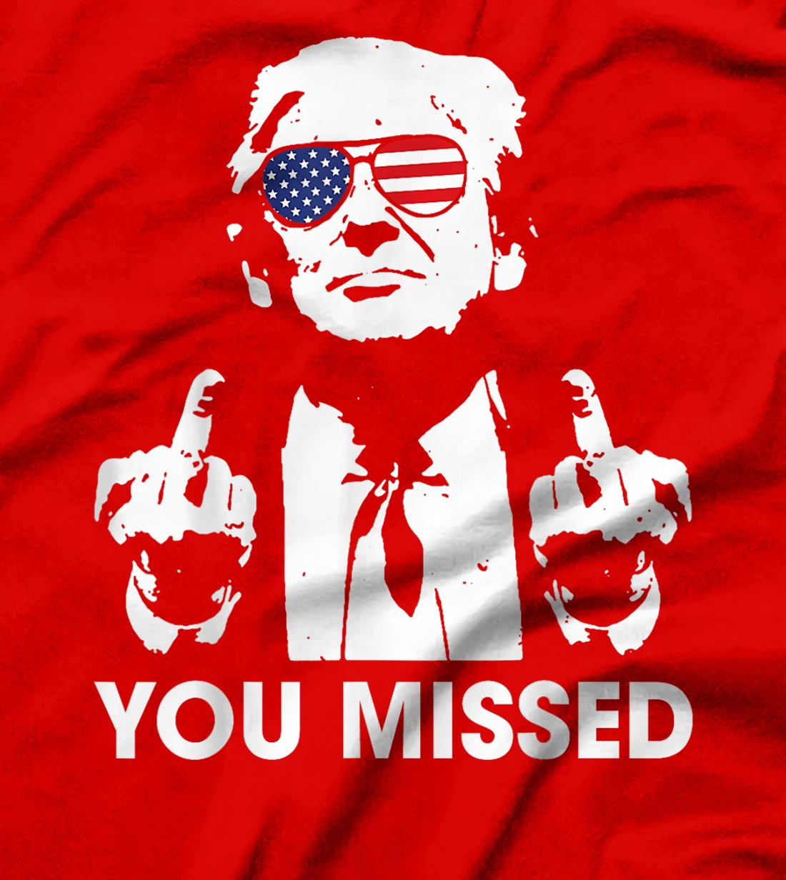 Trump You Missed Funny Trump 2024 T-Shirt
