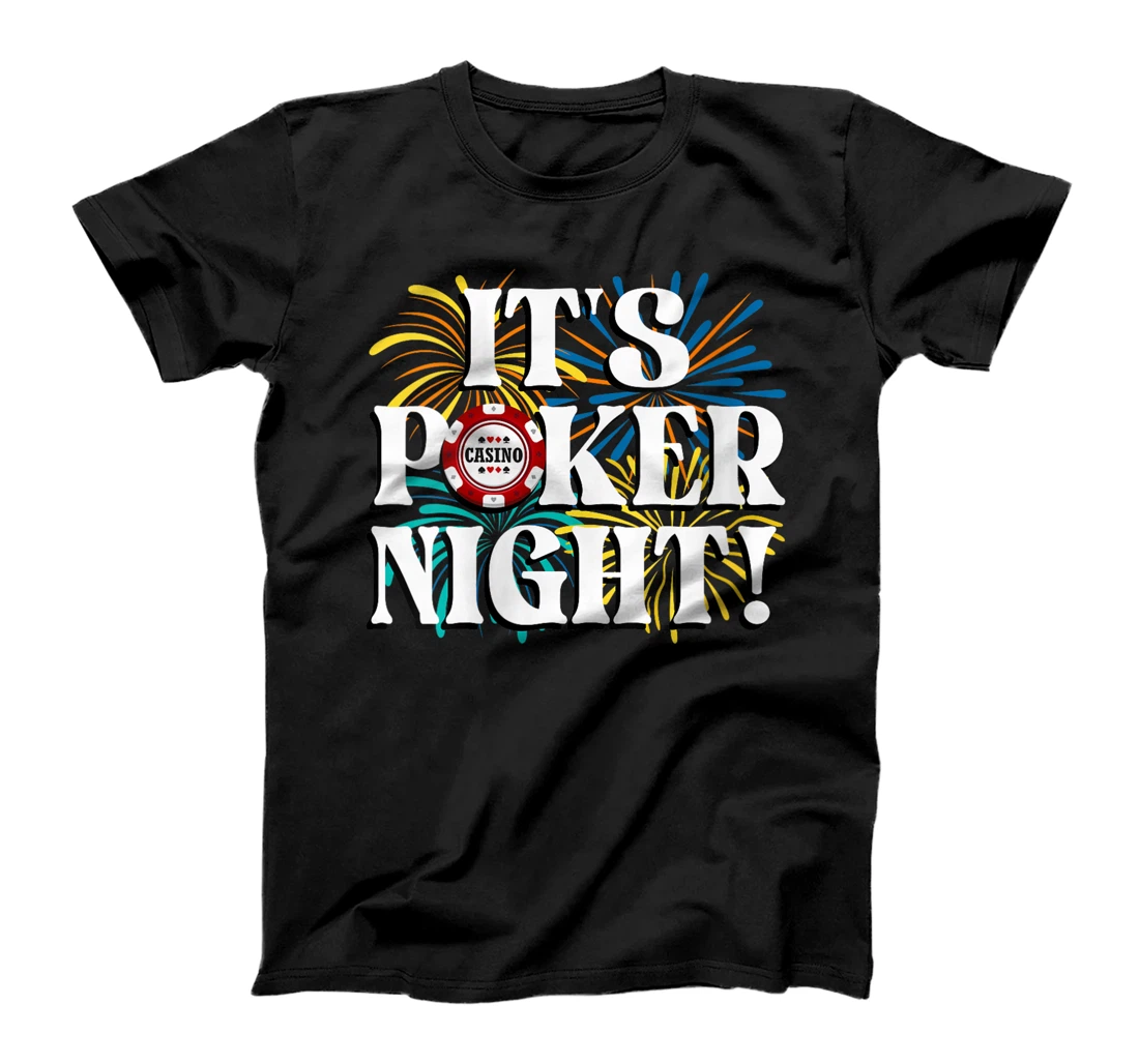 Womens Poker Tournament IT'S POKER NIGHT! Poker Player Texas Holde T-Shirt